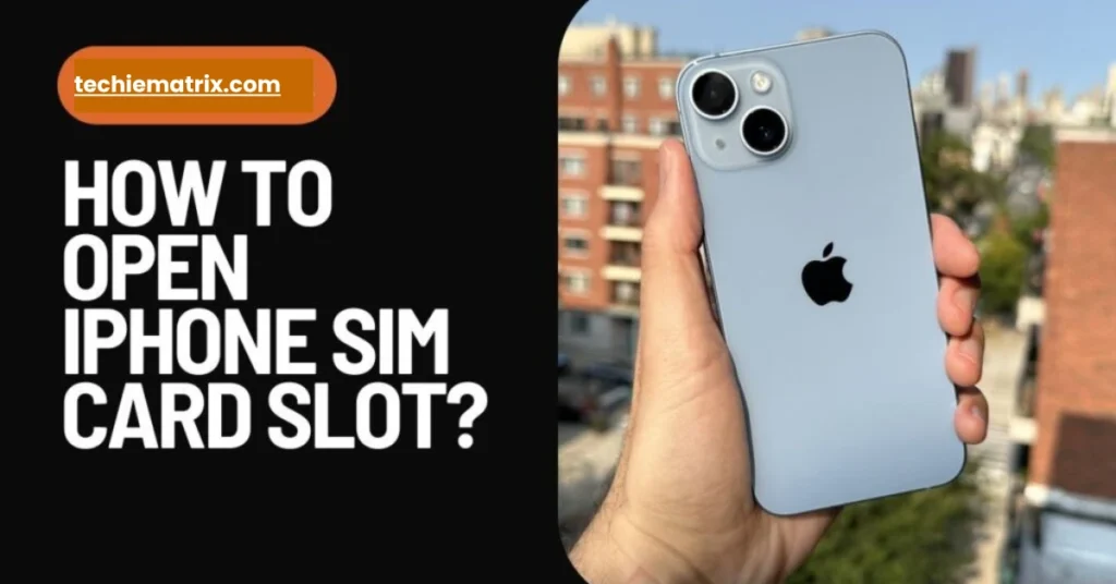 How To Open iPhone Sim Card Slot