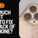 How Much Does It Cost To Fix The Back Of An iPhone