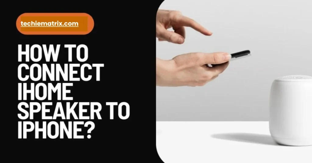 How To Connect iHome Speaker To iPhone