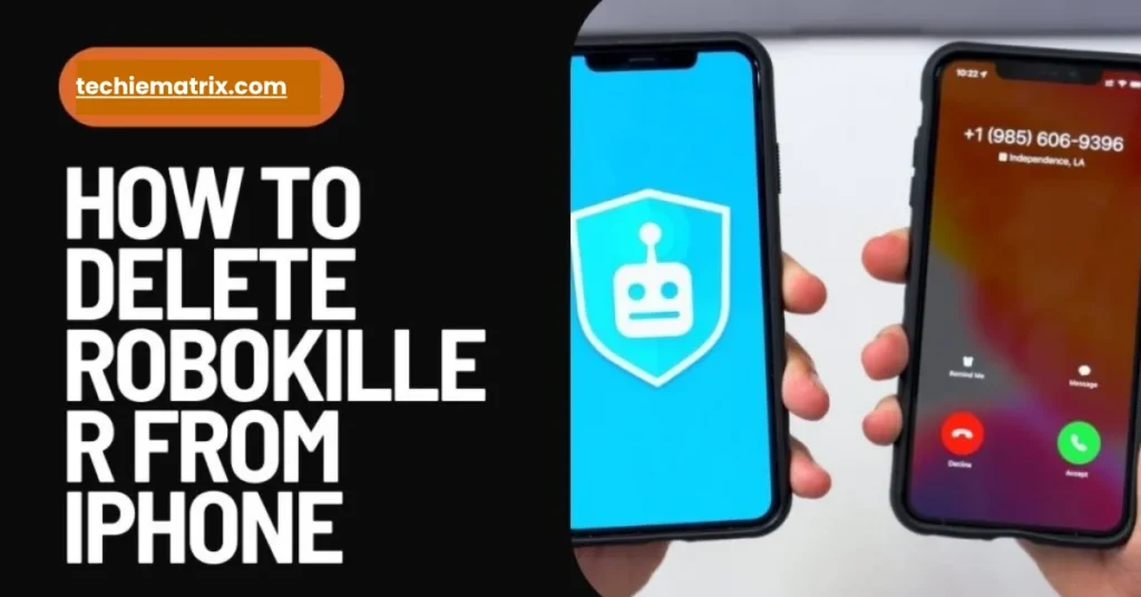 How To Delete Robokiller From iPhone