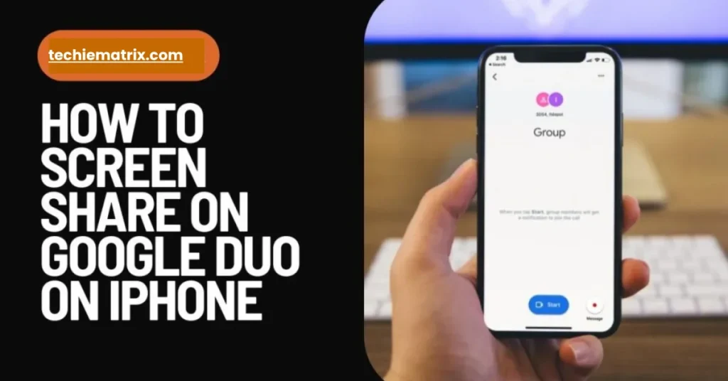 How To Screen Share On Google Duo On iphone