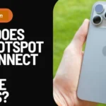 Why Does The Hotspot Disconnect When iPhone Locks