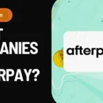 What Companies Use AfterPay