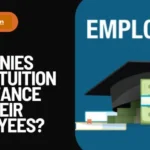 Which Companies Offer Tuition Assistance For Their Employees