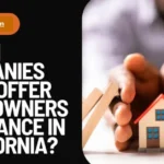 Which Companies Still Offer Homeowners Insurance In California