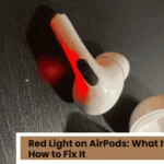 Red Light on AirPods