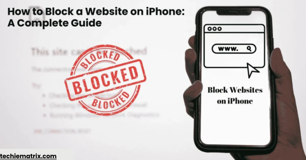 How to Block a Website on iPhone