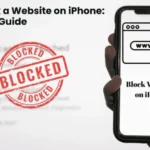 How to Block a Website on iPhone